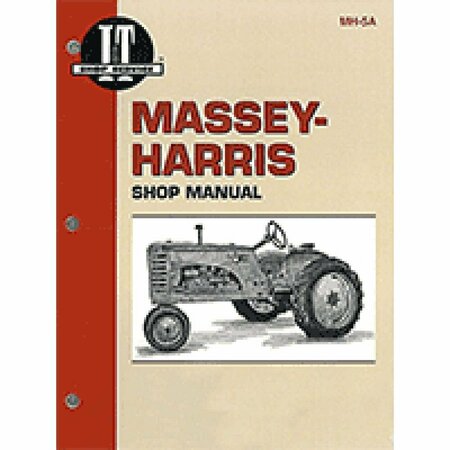 AFTERMARKET I&T Tractor Repair Shop Manual MH-5A Fits Massey-Harris 21 23 33 44 55 555 MAR60-0016